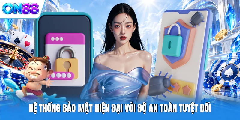 he thong bao mat hien dai voi do an toan tuyet doi Hệ thống bảo mật hiện đại với độ an toàn tuyệt đối